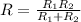 R=\frac{R_1R_2}{R_1+R_2}