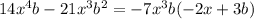 14x^4b-21x^3b^2=-7x^3b(-2x+3b)