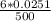 \frac{6*0.0251}{500}