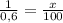 \frac{1}{0,6} =\frac{x}{100}