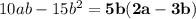 10ab-15b^2=\bold{5b(2a-3b)}