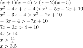 (x + 1)(x-4) (x-2)(x-5)\\x^2-4x+x-4x^2-5x-2x+10\\x^2-3x-4x^2-7x+10\\-3x-4-7x+10\\7x-3x4+10\\4x14\\x\frac{14}{4} \\x3.5