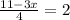 \frac{11-3x}{4} = 2