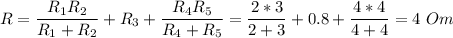 R = \dfrac{R_1R_2}{R_1+R_2} + R_3 + \dfrac{R_4R_5}{R_4+R_5} = \dfrac{2*3}{2+3} + 0.8 + \dfrac{4*4}{4+4} = 4~Om