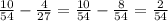 \frac{10}{54} -\frac{4}{27} =\frac{10}{54} -\frac{8}{54} =\frac{2}{54}