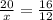 \frac{20}{x}=\frac{16}{12}