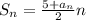 S_n = \frac{5 + a_n}{2} n \: