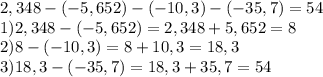 2,348-(-5,652)-(-10,3)-(-35,7)=54\\1)2,348-(-5,652)=2,348+5,652=8\\2)8-(-10,3)=8+10,3=18,3\\3)18,3-(-35,7)=18,3+35,7=54