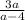 \frac{3a}{a-4} \\