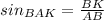 sin_{BAK} = \frac{BK}{AB}