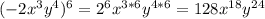 (-2x^3y^4)^6=2^6x^{3*6}y^{4*6}=128x^{18}y^{24}