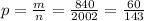 p=\frac{m}{n}=\frac{840}{2002} =\frac{60}{143}