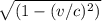 \sqrt{(1 - (v/c)^{2} )}