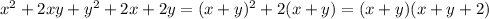 x^2+2xy+y^2+2x+2y=(x+y)^2+2(x+y)=(x+y)(x+y+2)