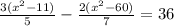 \frac{3(x^{2}-11) }{5} - \frac{2(x^{2}-60) }{7} =36