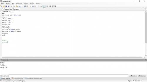 Program pr_1;varx,y,sum, umn: integer;beginwrite ('x=');readln (x);write ('y=');readln (y);sum:=x+y;