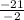 \frac{-21}{-2}