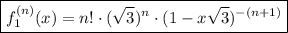 \boxed{f_1^{(n)}(x)=n!\cdot(\sqrt{3})^n\cdot(1-x\sqrt{3})^{-(n+1)}}\\