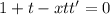 1+t-xtt'=0