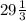 29\frac{1}{3}