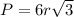 P=6r\sqrt{3}