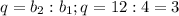 q=b_2:b_1; q=12:4=3