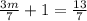 \frac{3m}{7} +1=\frac{13}{7}