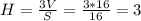 H=\frac{3V}{S} =\frac{3*16}{16} =3