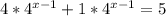 4*4^{x-1}+1*4^{x-1}=5