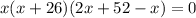 x(x+26)(2x+52-x)=0