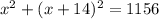 x^2+(x+14)^2=1156