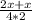 \frac{2x+x}{4*2}