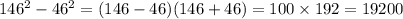 146^2-46^2=(146-46)(146+46)=100\times192=19200