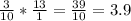 \frac{3}{10} *\frac{13}{1} =\frac{39}{10} =3.9