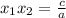 x_1x_2=\frac{c}{a}