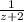 \frac{1}{z+2}