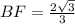 BF=\frac{2\sqrt{3} }{3}