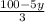 \frac{100-5y}{3}