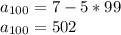 a_{100}=7-5*99\\a_{100} =502