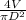 \frac{4V}{\pi D^{2} }