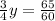 \frac{3}{4}y = \frac{65}{60} \\