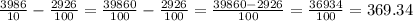 \frac{3986}{10} - \frac{2926}{100} = \frac{39860}{100} - \frac{2926}{100} = \frac{39860 - 2926}{100} = \frac{36934}{100} = 369.34