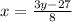 x = \frac{3y-27}{8}