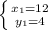 \left \{ {{x_{1} =12} \atop {y_{1} =4}} \right.