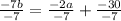 \frac{ - 7b}{ - 7} = \frac{ - 2a}{ - 7} + \frac{ - 30}{ - 7}