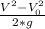 \frac{V^{2}-V_{0} ^{2} }{2*g}