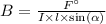 B = \frac{Fа}{I \times l \times \sin( \alpha ) }