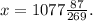 x=1077\frac{87}{269}.