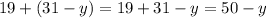 19+(31-y)=19+31-y=50-y