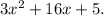 3x^{2}+16x+5.